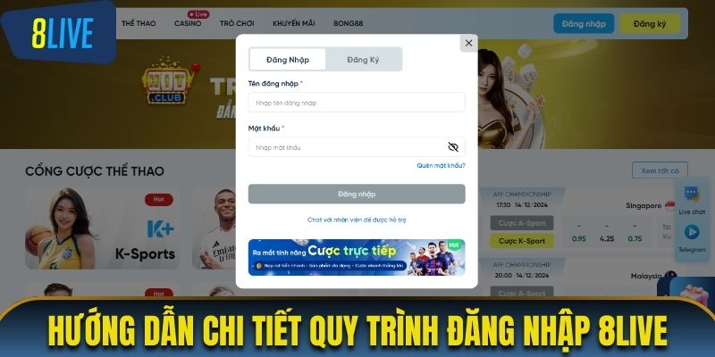 Hướng dẫn chi tiết quy trình đăng nhập 8LIVE cho thành viên mới